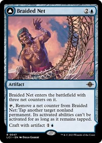 Braided Net, The Lost Caverns of Ixalan