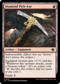 Diamond Pick-Axe, The Lost Caverns of Ixalan