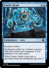 Zoetic Glyph, The Lost Caverns of Ixalan