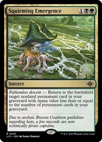 Squirming Emergence, The Lost Caverns of Ixalan