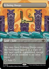 Echoing Deeps (Borderless), The Lost Caverns of Ixalan
