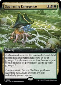 Squirming Emergence (Extended Art), The Lost Caverns of Ixalan