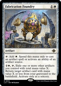 Fabrication Foundry, The Lost Caverns of Ixalan