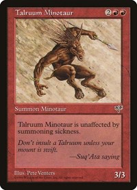 Talruum Minotaur, Mirage