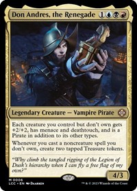 Don Andres, the Renegade, Commander: The Lost Caverns of Ixalan