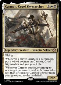 Carmen, Cruel Skymarcher, Commander: The Lost Caverns of Ixalan