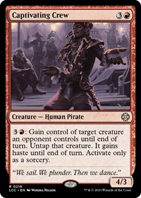 Captivating Crew, Commander: The Lost Caverns of Ixalan