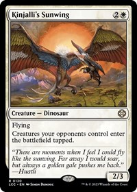 Kinjalli's Sunwing, Commander: The Lost Caverns of Ixalan