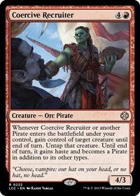 Coercive Recruiter, Commander: The Lost Caverns of Ixalan
