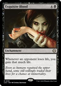 Exquisite Blood, Commander: The Lost Caverns of Ixalan