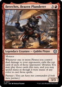 Breeches, Brazen Plunderer, Commander: The Lost Caverns of Ixalan