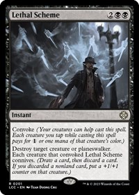 Lethal Scheme, Commander: The Lost Caverns of Ixalan