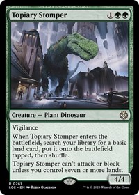 Topiary Stomper, Commander: The Lost Caverns of Ixalan