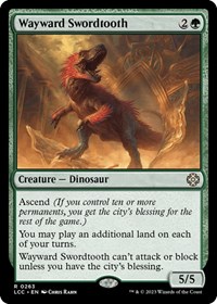Wayward Swordtooth, Commander: The Lost Caverns of Ixalan
