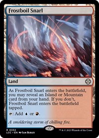 Frostboil Snarl, Commander: The Lost Caverns of Ixalan