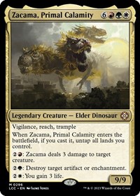 Zacama, Primal Calamity, Commander: The Lost Caverns of Ixalan