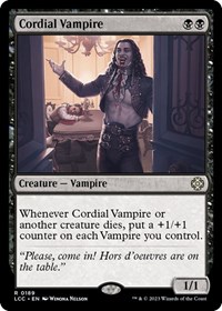 Cordial Vampire, Commander: The Lost Caverns of Ixalan
