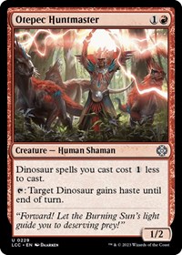 Otepec Huntmaster, Commander: The Lost Caverns of Ixalan