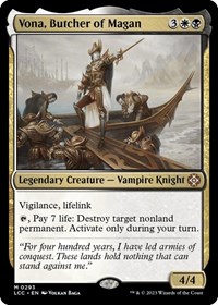 Vona, Butcher of Magan, Commander: The Lost Caverns of Ixalan