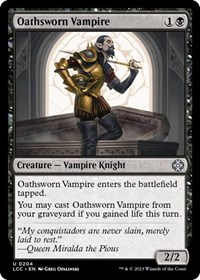 Oathsworn Vampire, Commander: The Lost Caverns of Ixalan