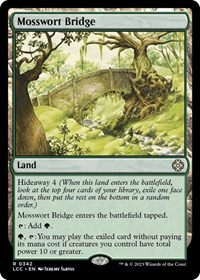 Mosswort Bridge, Commander: The Lost Caverns of Ixalan