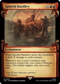 Spiteful Banditry (Showcase Scrolls), Universes Beyond: The Lord of the Rings: Tales of Middle-earth