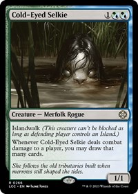 Cold-Eyed Selkie, Commander: The Lost Caverns of Ixalan