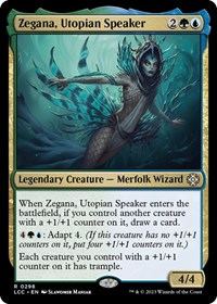 Zegana, Utopian Speaker, Commander: The Lost Caverns of Ixalan