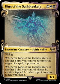 King of the Oathbreakers (Showcase Scrolls), Universes Beyond: The Lord of the Rings: Tales of Middle-earth