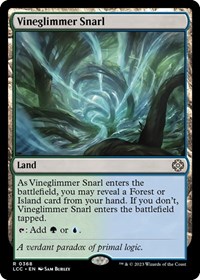 Vineglimmer Snarl, Commander: The Lost Caverns of Ixalan