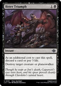 Bitter Triumph, The Lost Caverns of Ixalan