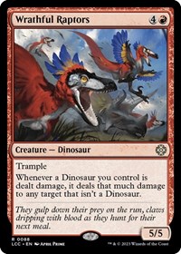 Wrathful Raptors, Commander: The Lost Caverns of Ixalan