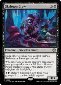 Skeleton Crew, Commander: The Lost Caverns of Ixalan