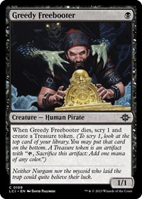 Greedy Freebooter, The Lost Caverns of Ixalan