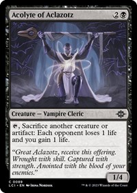 Acolyte of Aclazotz, The Lost Caverns of Ixalan