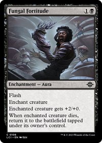 Fungal Fortitude, The Lost Caverns of Ixalan