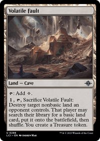 Volatile Fault, The Lost Caverns of Ixalan