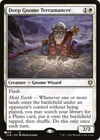 Deep Gnome Terramancer, The List Reprints