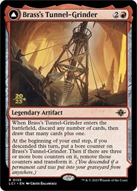 Brass's Tunnel-Grinder, Prerelease Cards
