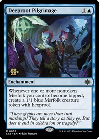 Deeproot Pilgrimage, Prerelease Cards