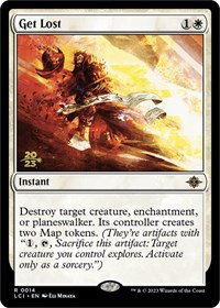 Get Lost, Prerelease Cards