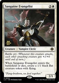 Sanguine Evangelist, Prerelease Cards