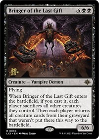 Bringer of the Last Gift, Prerelease Cards