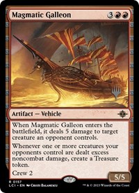 Magmatic Galleon, Promo Pack: The Lost Caverns of Ixalan