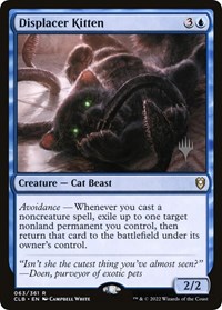 Displacer Kitten, Promo Pack: The Lost Caverns of Ixalan