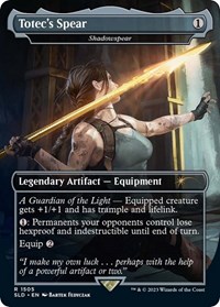 Totec's Spear - Shadowspear, Secret Lair Drop Series