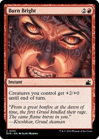 Burn Bright, Ravnica Remastered