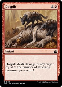 Dogpile, Ravnica Remastered