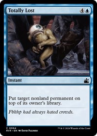 Totally Lost, Ravnica Remastered