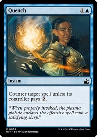 Quench, Ravnica Remastered
